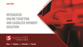 Integrated Online Ticketing and Cashless Payment Solution