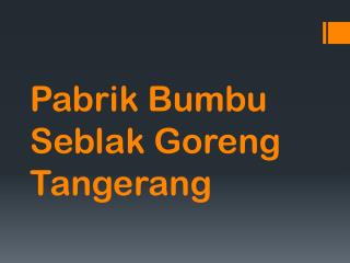 Maknyuss!! 0857.7940.5211, Pabrik Bumbu Seblak Goreng Tangerang