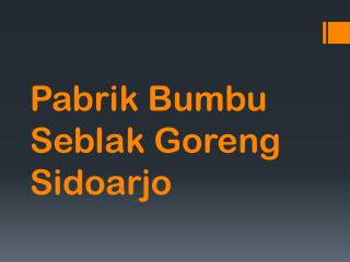 Maknyuss!! 0857.7940.5211, Pabrik Bumbu Seblak Goreng Sidoarjo