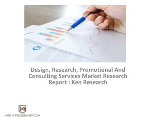 Global Design, Research, Promotional And Consulting Services Market Size