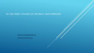 HLT 306 Week 2 Stages of Life Essay and Interview