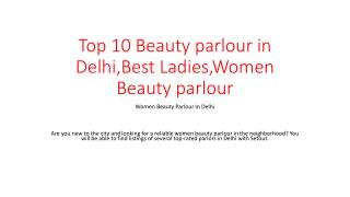 Top 10 Beauty parlour in Delhi,Best Ladies,Women Beauty parlour