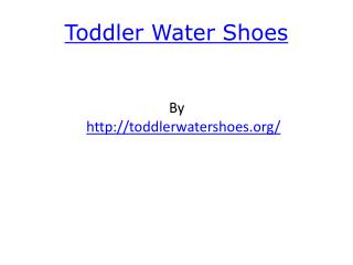 Toddler Water Shoes