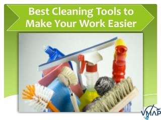Best Cleaning Tools to Make Your Work Easier