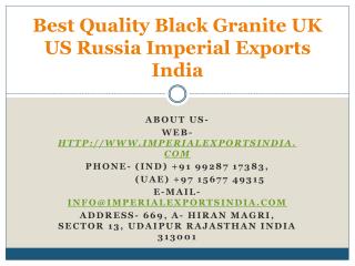 Best Quality Black Granite UK US Russia Imperial Exports India