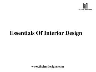 Essentials Of Interior Design