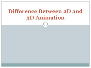 Difference between 2d and 3d Animation