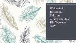 WskazÃ³wki DotyczÄ…ce Zakupu Zimowych Opon Dla Twojego SUV