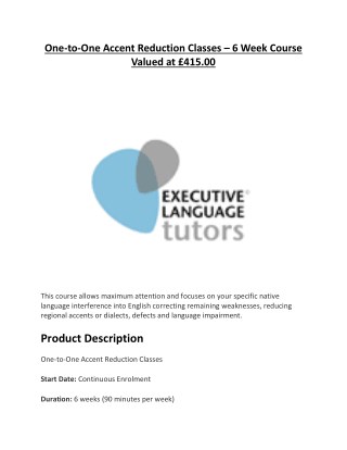 One-to-One Accent Reduction Classes â€“ 6 Week Course Valued at Â£415.00