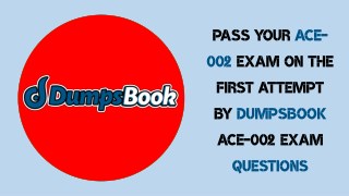 ACE-002 Exam Questions