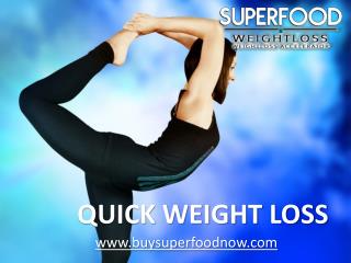 Quick Weight Loss California