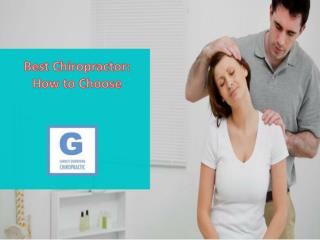 Auto Injury Care: Choose The Best Chiropractor