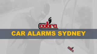 Reliable and trustworthy Car Alarm systems in Sydney