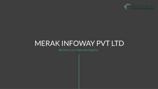 Merak Infoway Company Presentation