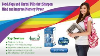 Food, Yoga and Herbal Pills that Sharpen Mind and Improve Memory Power
