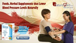 Foods, Herbal Supplements that Lower Blood Pressure Levels Naturally
