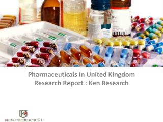 United Kingdom Pharmaceuticals Market Trends