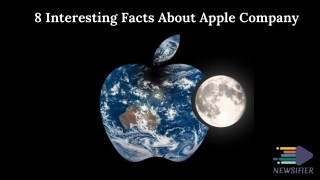 Interesting Facts About Apple Company | Newsifier