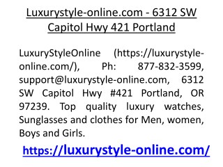 Luxurystyle-online.com - 6312 SW Capitol Hwy 421 Portland Ph 8778323599