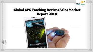 Global GPS Tracking Devices Sales Market Report 2018
