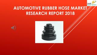 Automotive Rubber Hose Market Research Report 2018