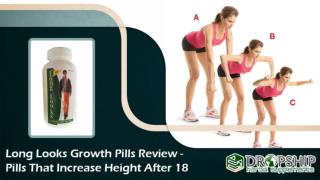 Long Looks Growth Pills Review - Pills That Increase Height After 18