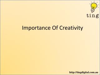 Importance Of Creativity