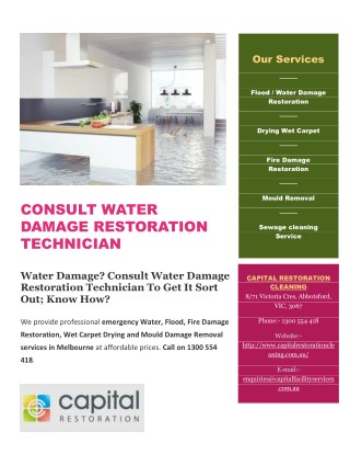 Water damage consult water damage restoration technician to get it sort out