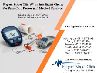 Regent Street Clinic™ an intelligent Choice for Same Day Doctor and Medical Services