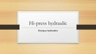 Hi-press hydraulic equipment