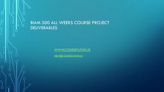 BIAM 500 All Weeks Course Project Deliverables