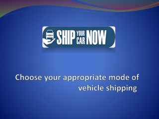 Ship a car to your desired location in worldwide