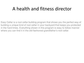 A health and fitness director