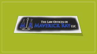The Law Offices of Maverick Ray LLC