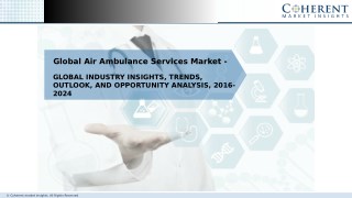 Air Ambulance Services Market Globally Expected to Drive Growth through 2024