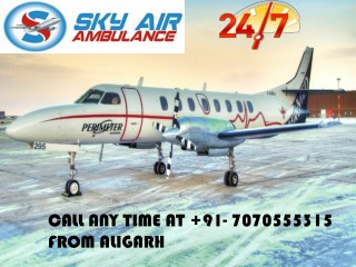 Economical Air Ambulance Service in Aligarh with Sky