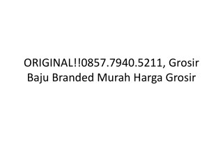 ORIGINAL!!0857.7940.5211, Grosir Pakaian Olahraga Branded