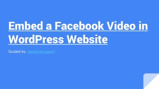 Embed a Facebook Video in WordPress Website