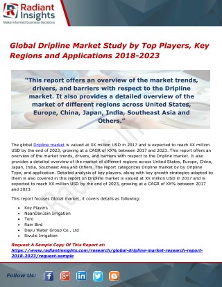 Global Dripline Market Study by Top Players, Key Regions and Applications 2018-2023