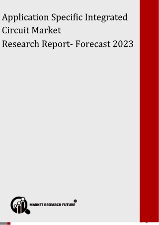 Application Specific Integrated Circuit Market