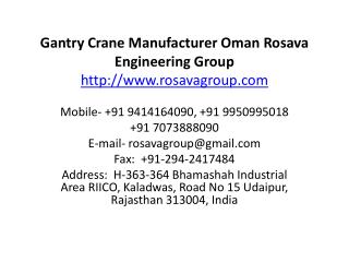 Gantry Crane Manufacturer Oman Rosava Engineering Group