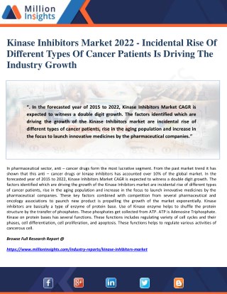 Kinase Inhibitors Market 2022 - Incidental Rise Of Different Types Of Cancer Patients Is Driving The Industry Growth