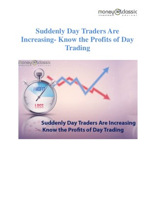 Suddenly Day Traders Are Increasing- Know the Profits of Day Trading