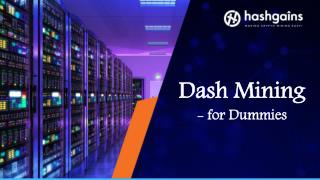 Dash Mining For Dummies