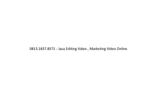 0813.1837.8571 - Jasa Editing Video , Video Company Profile Sekolah