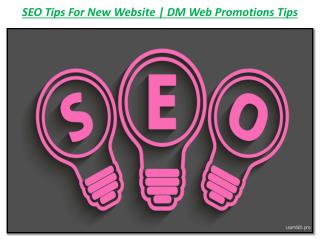 New Website Promotion | DM Web Promotions Tips