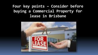 Are you looking for a property for lease in Brisbane?