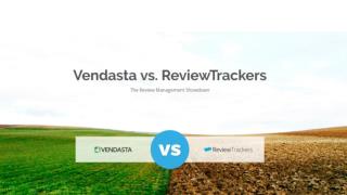 Vendasta vs. ReviewTrackers