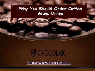 Why You Should Order Coffee Beans Online