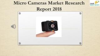 Micro Cameras Market Research Report 2018